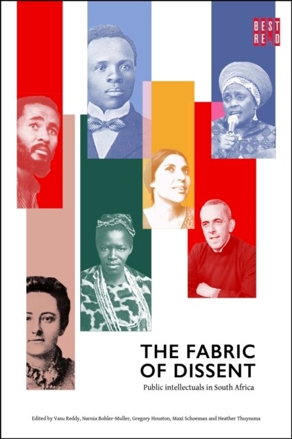 The Fabric of Dissent : Public Intellectuals in South Africa (Paperback)