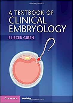 A Textbook of Clinical Embryology (Paperback)