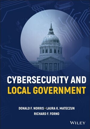 Cybersecurity and Local Government (Hardcover)