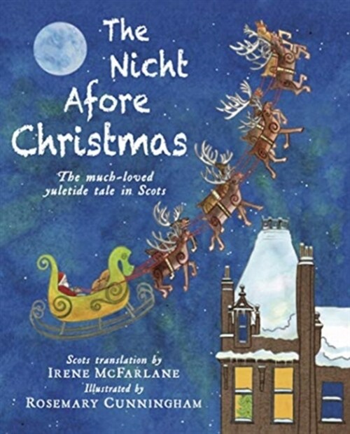 The Nicht Afore Christmas : The much-loved yuletide tale in Scots (Paperback)