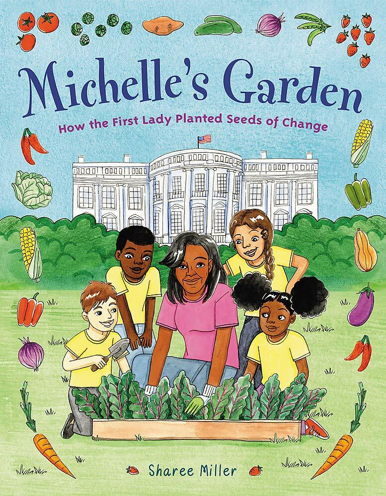 [중고] Michelles Garden: How the First Lady Planted Seeds of Change (Hardcover)
