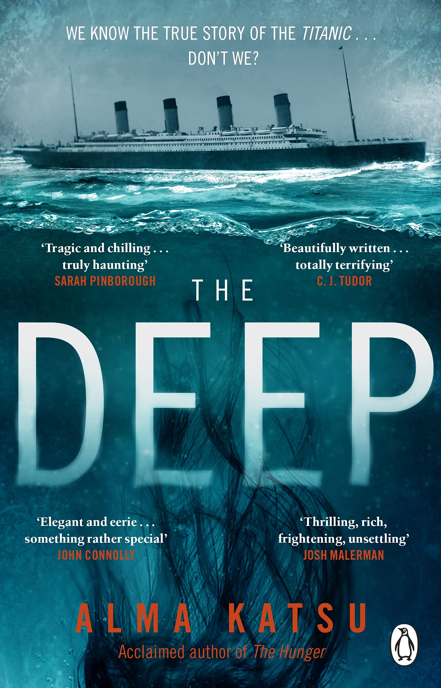 The Deep : We all know the story of the Titanic . . . dont we? (Paperback)