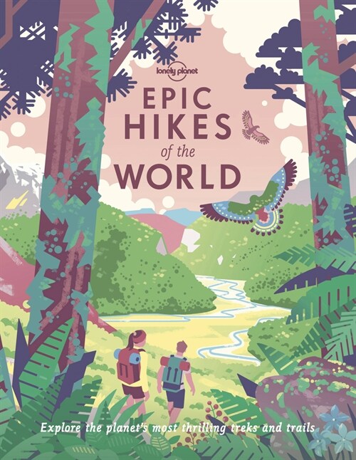 Lonely Planet Epic Hikes of the World 1 (Paperback)