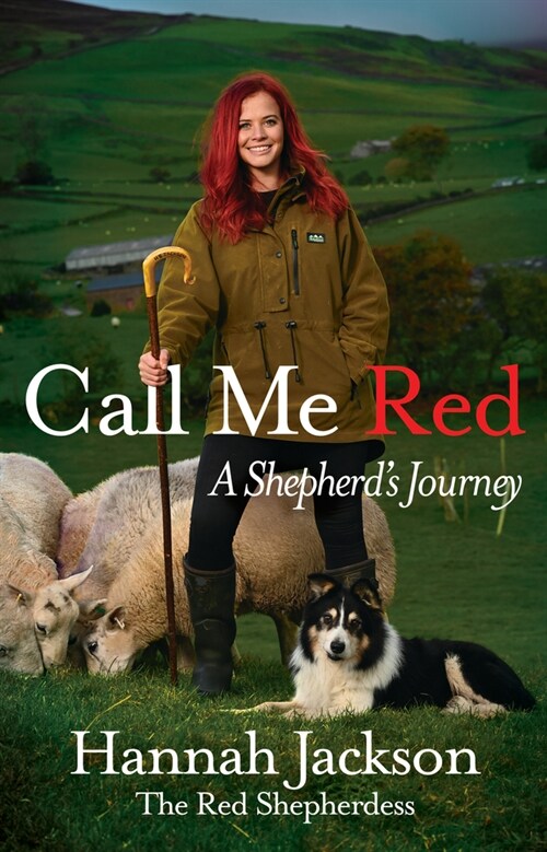 Call Me Red : A shepherds journey (Hardcover)