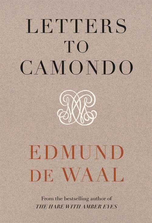 Letters to Camondo : ‘Immerses you in another age’ Financial Times (Hardcover)