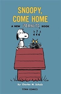 Peanuts: Snoopy Come Home (Paperback)