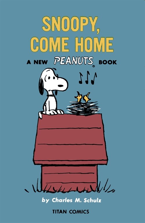Peanuts: Snoopy Come Home (Paperback)