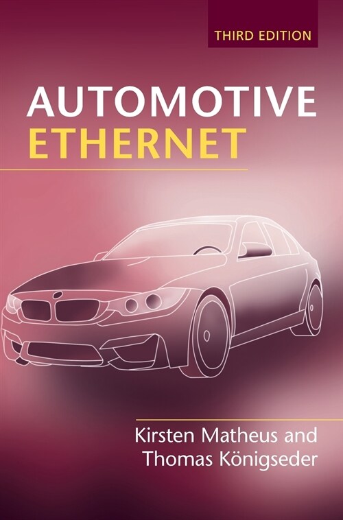 Automotive Ethernet (Hardcover, 3 Revised edition)