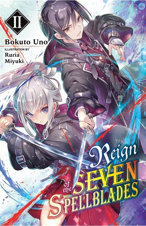 Reign of the Seven Spellblades, Vol. 2 (Light Novel) (Paperback)