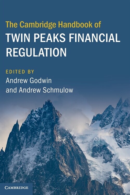 The Cambridge Handbook of Twin Peaks Financial Regulation (Hardcover)