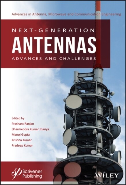 Next-Generation Antennas: Advances and Challenges (Hardcover)