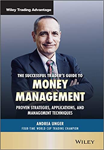The Successful Traders Guide to Money Management: Proven Strategies, Applications, and Management Techniques (Hardcover)