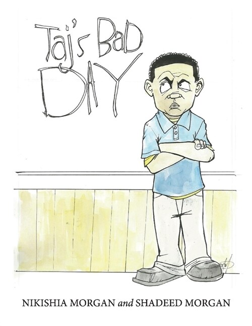 Tajs Bad Day: Volume 1 (Paperback)