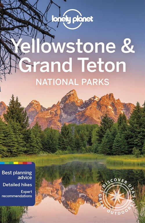 Lonely Planet Yellowstone & Grand Teton National Parks (Paperback, 6)