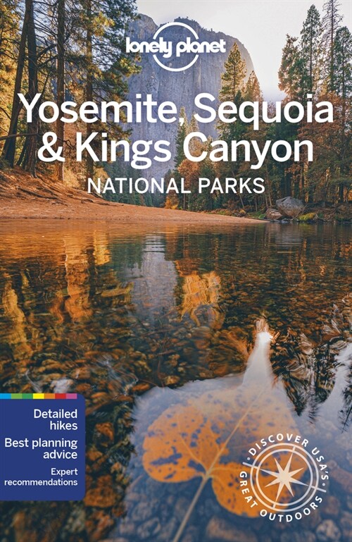 Lonely Planet Yosemite, Sequoia & Kings Canyon National Parks (Paperback, 6)