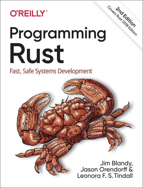 Programming Rust: Fast, Safe Systems Development (Paperback, 2)