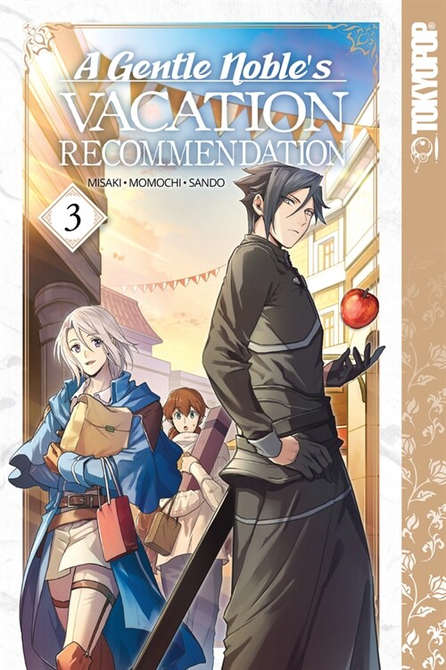 A Gentle Nobles Vacation Recommendation, Volume 3: Volume 3 (Paperback)