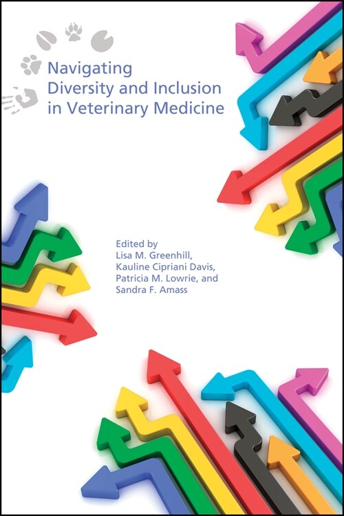 Navigating Diversity and Inclusion in Veterinary Medicine (Paperback)