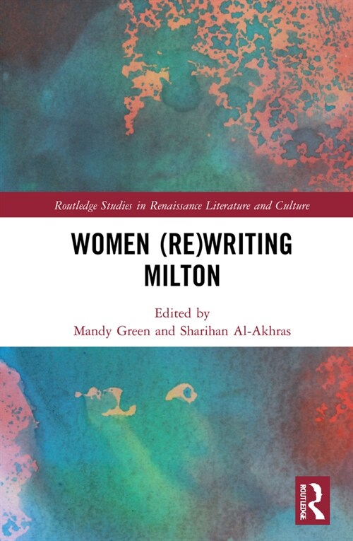 Women (Re)Writing Milton (Hardcover, 1)