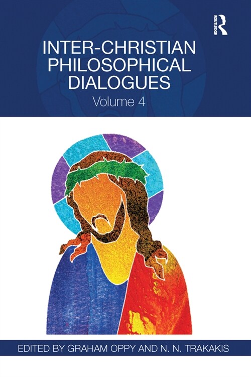 Inter-Christian Philosophical Dialogues : Volume 4 (Paperback)