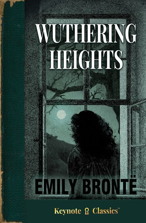 Wuthering Heights (Annotated Keynote Classics) (Paperback)