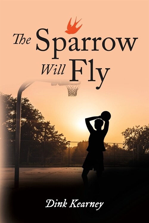 The Sparrow Will Fly (Paperback)