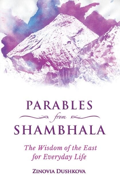 Parables from Shambhala: The Wisdom of the East for Everyday Life (Hardcover)