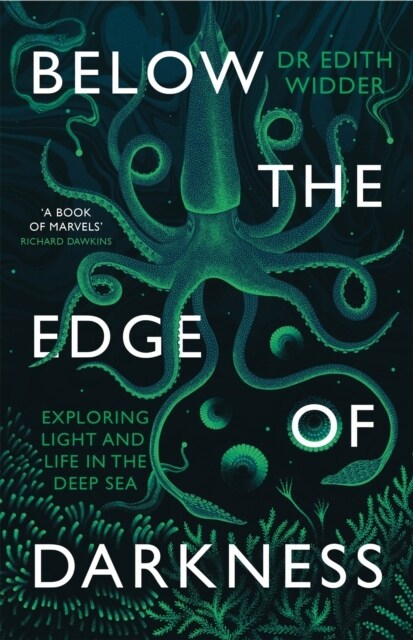Below the Edge of Darkness : Exploring Light and Life in the Deep Sea (Hardcover)