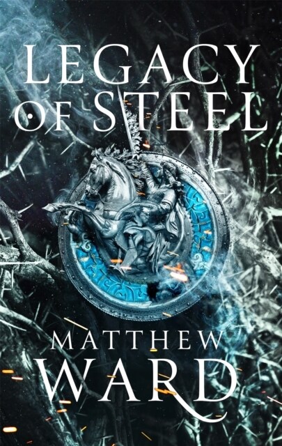 Legacy of Steel : Book Two of the Legacy Trilogy (Paperback)