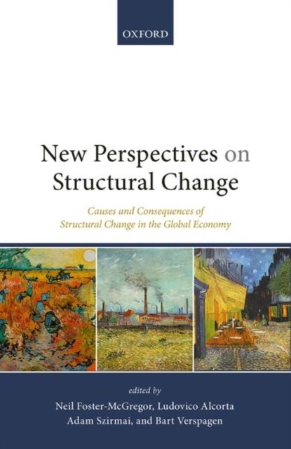 New Perspectives on Structural Change : Causes and Consequences of Structural Change in the Global Economy (Hardcover)