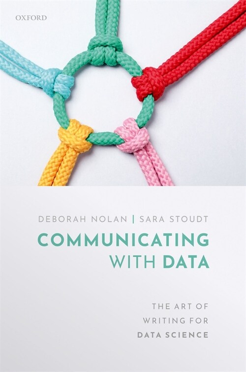 Communicating with Data : The Art of Writing for Data Science (Paperback, 1)