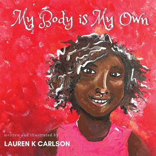 My Body is My Own (Paperback)