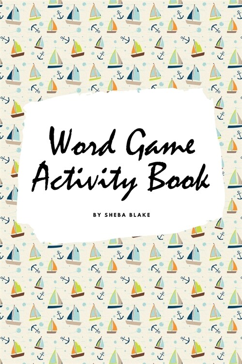 Letter and Word Game Activity Book for Children (6x9 Coloring Book / Activity Book) (Paperback)