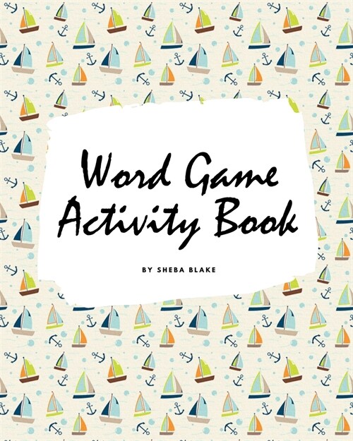 Letter and Word Game Activity Book for Children (8x10 Coloring Book / Activity Book) (Paperback)