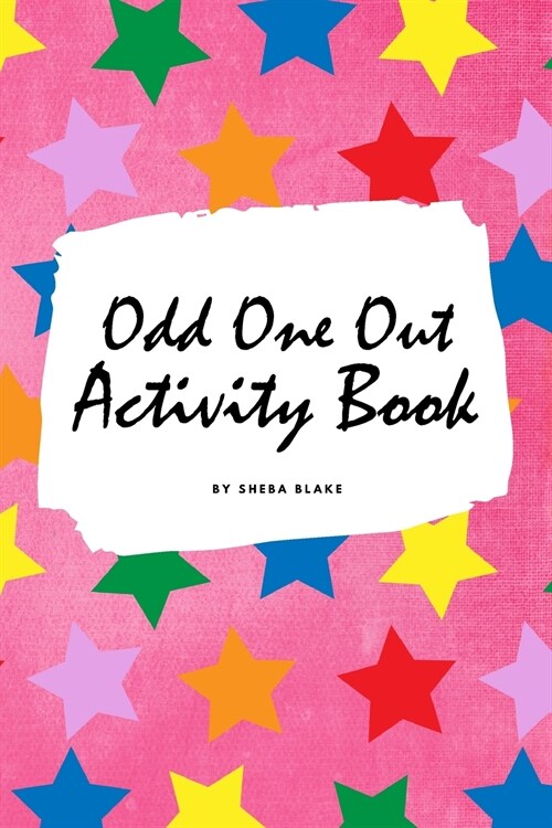 Find the Odd One Out Activity Book for Kids (6x9 Puzzle Book / Activity Book) (Paperback)