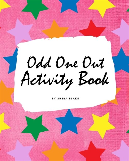 Find the Odd One Out Activity Book for Kids (8x10 Puzzle Book / Activity Book) (Paperback)