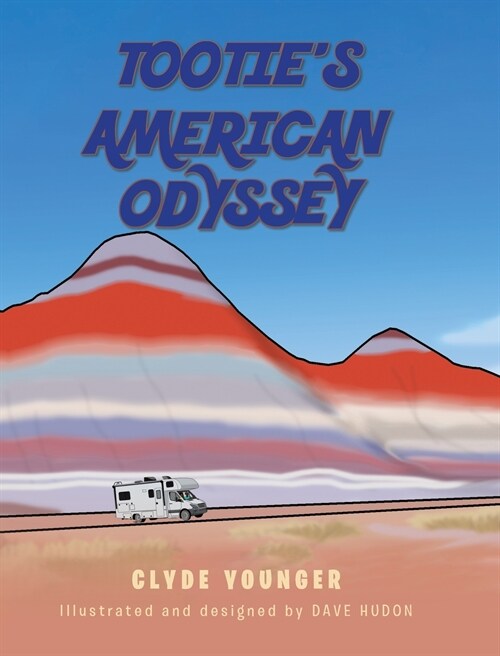 Tooties American Odyssey (Hardcover)