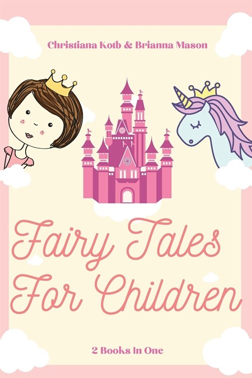 Fairy Tales for Children: Goodnight Fairy Tales, Bedtime Stories For Kids Ages 3-5 (Paperback)