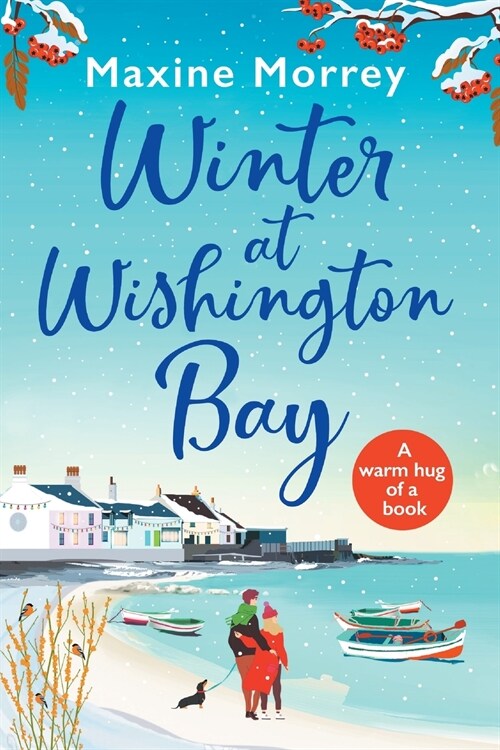 Winter at Wishington Bay : A heartwarming, uplifting romance from Maxine Morrey (Paperback, Large type / large print ed)