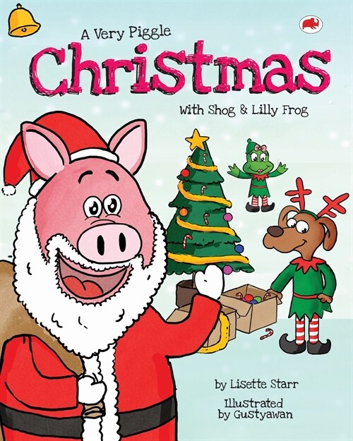 A Very Piggle Christmas: With Shog and Lilly Frog (Paperback)