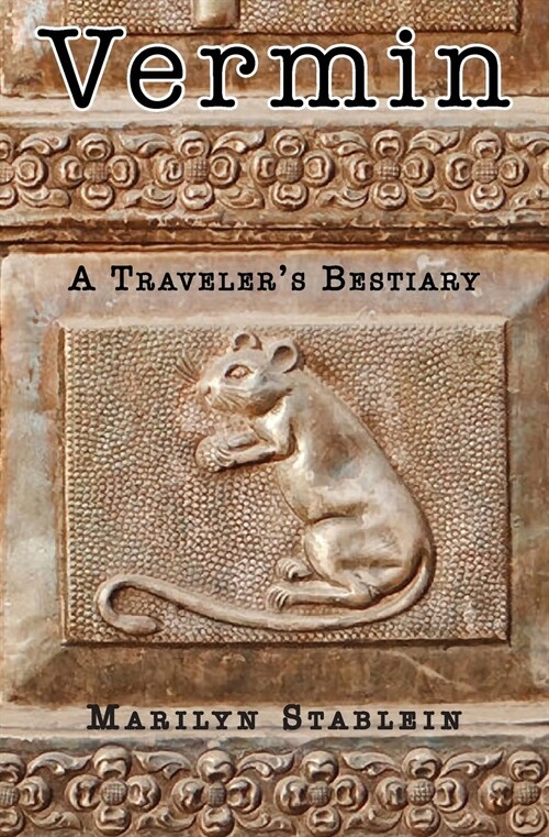 Vermin: A Travelers Bestiary (Paperback)