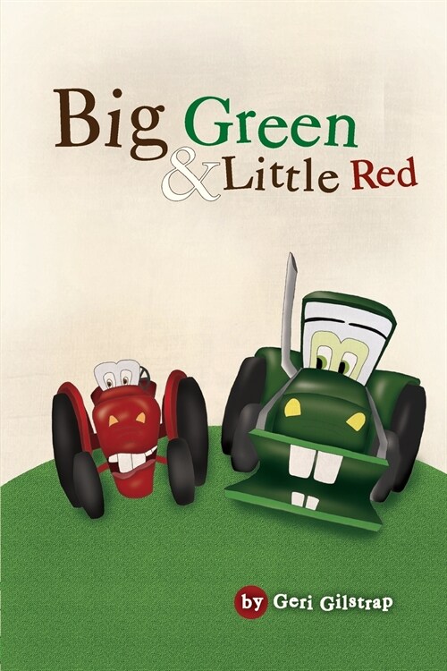 Big Green and Little Red (Paperback)