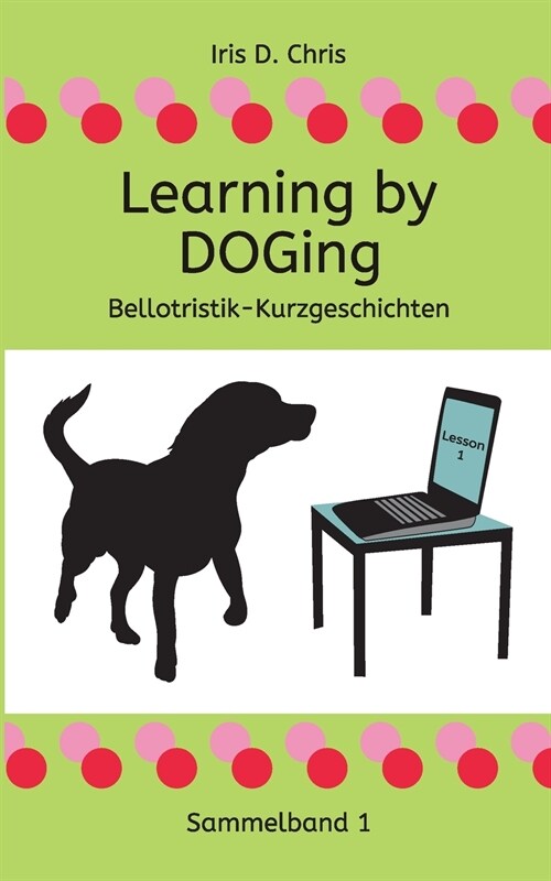 Learning by DOGing (Paperback)