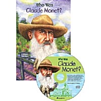 Who Was Claude Monet? (BOOK+CD)
