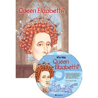 Who Was Queen Elizabeth? (Book+CD)