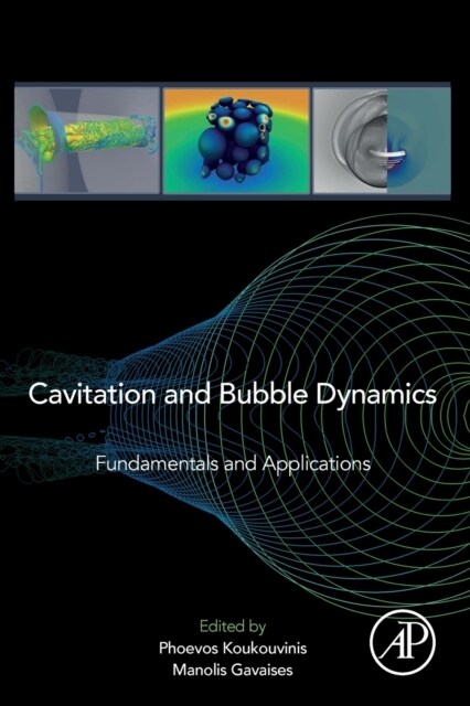 Cavitation and Bubble Dynamics: Fundamentals and Applications (Paperback)