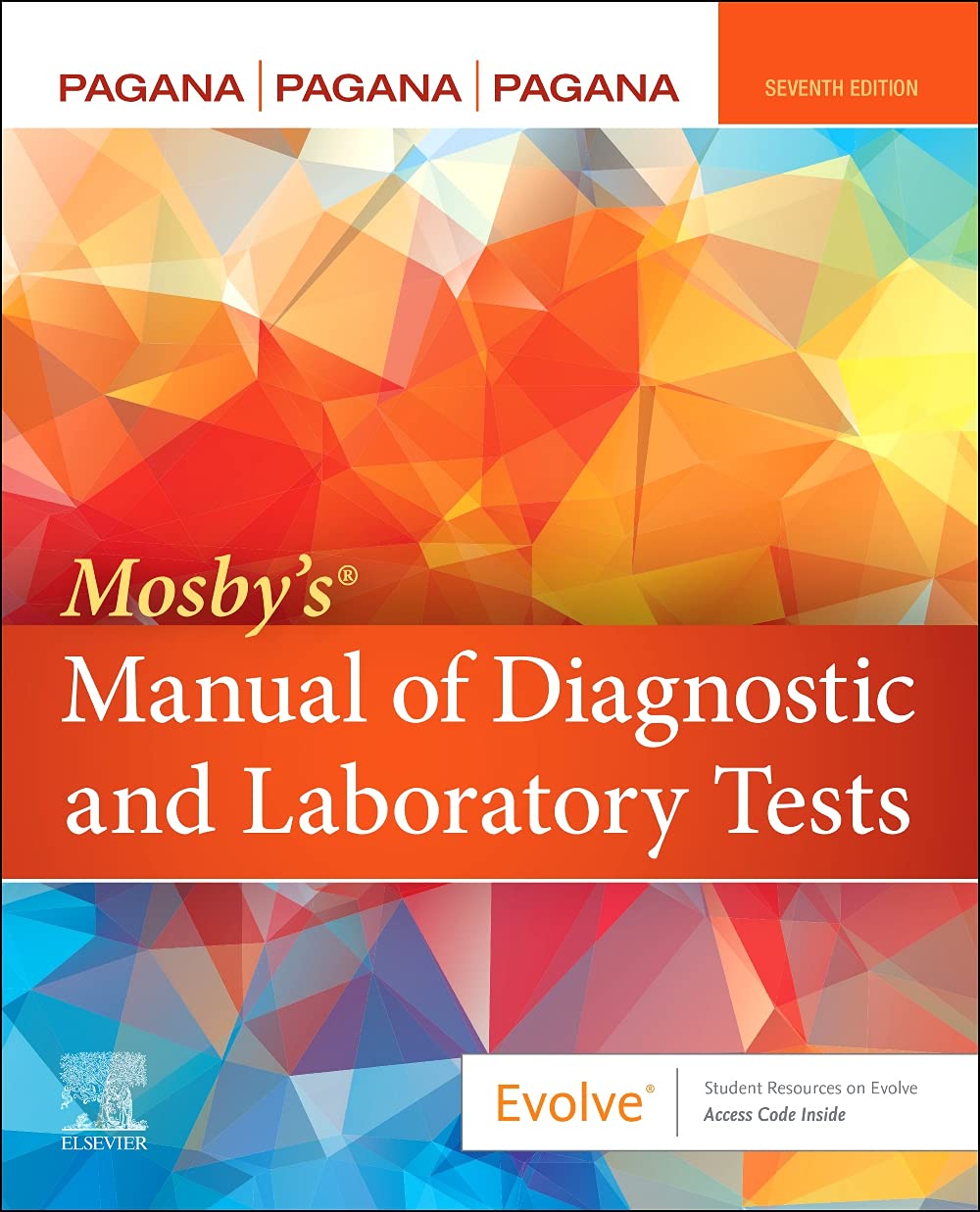 Mosbys(r) Manual of Diagnostic and Laboratory Tests (Paperback, 7)