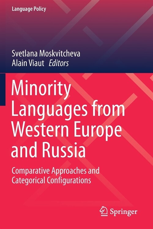 Minority Languages from Western Europe and Russia: Comparative Approaches and Categorical Configurations (Paperback, 2019)