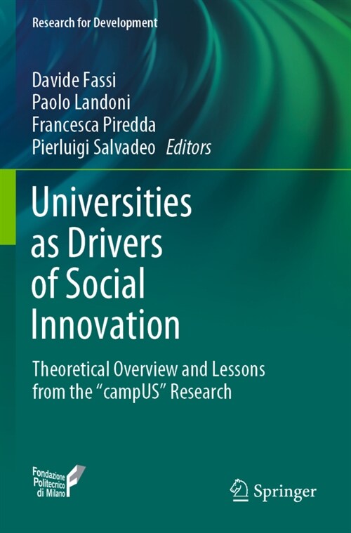 Universities as Drivers of Social Innovation: Theoretical Overview and Lessons from the Campus Research (Paperback, 2020)
