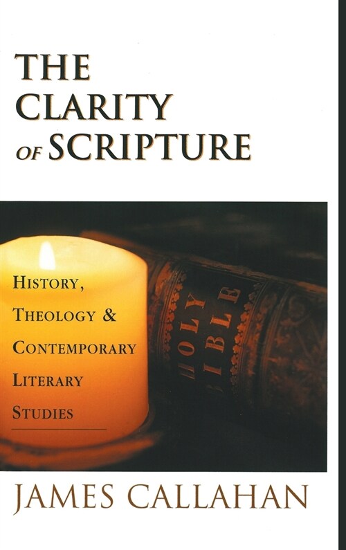 The Clarity of Scripture (Hardcover)